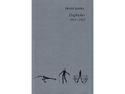 Franz Kafka : Dagböcker 1914-1923. Samlade skrifter