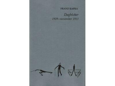 Franz Kafka : Dagböcker 1909 - november 1911