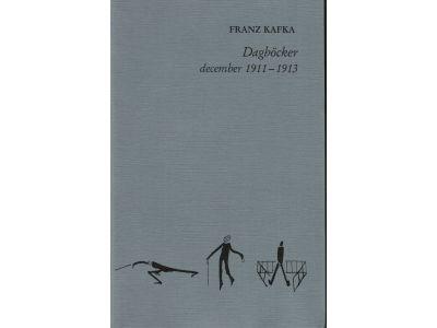 Franz Kafka : Dagböcker december 1911 - 1913