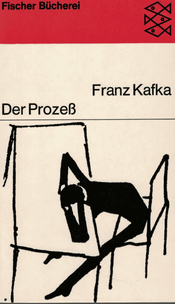 Franz Kafka : Der Prozeß