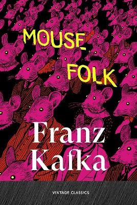Franz Kafka : Mouse Folk
