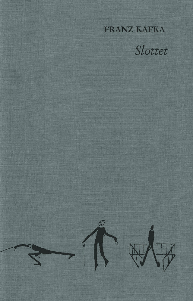 Franz Kafka : Slottet
