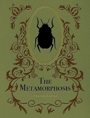 Franz Kafka : The Metamorphosis