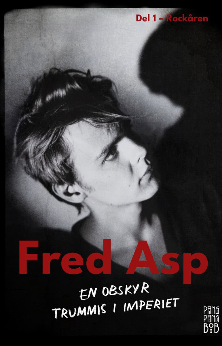 Fred Asp : Fred Asp : en obskyr trummis i Imperiet