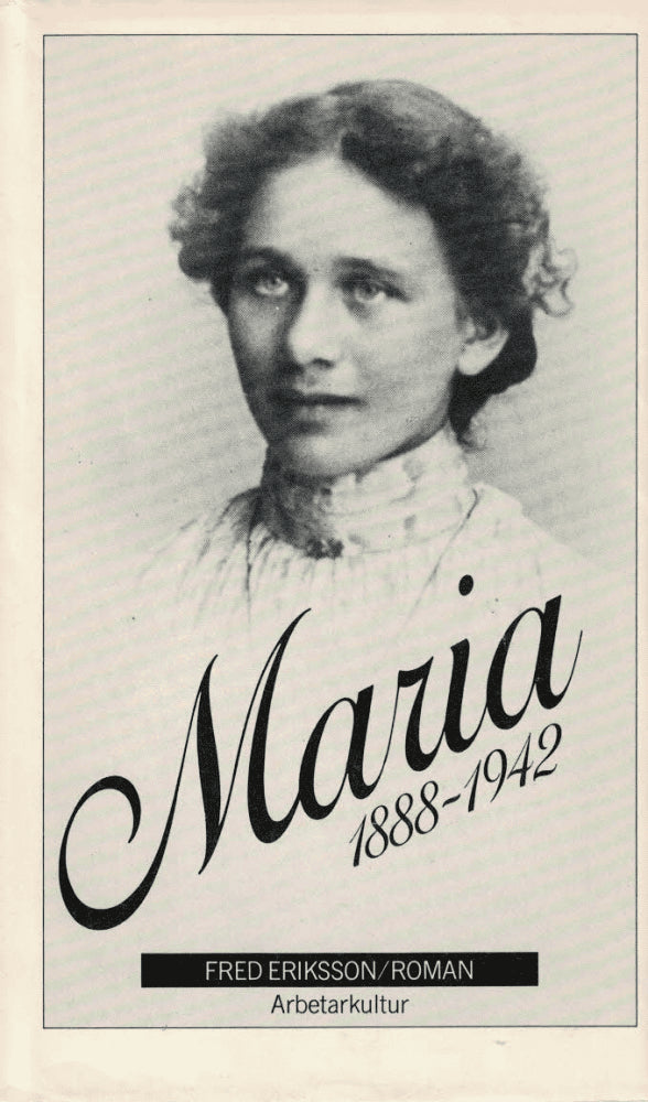 Fred Eriksson : Maria 1888-1942