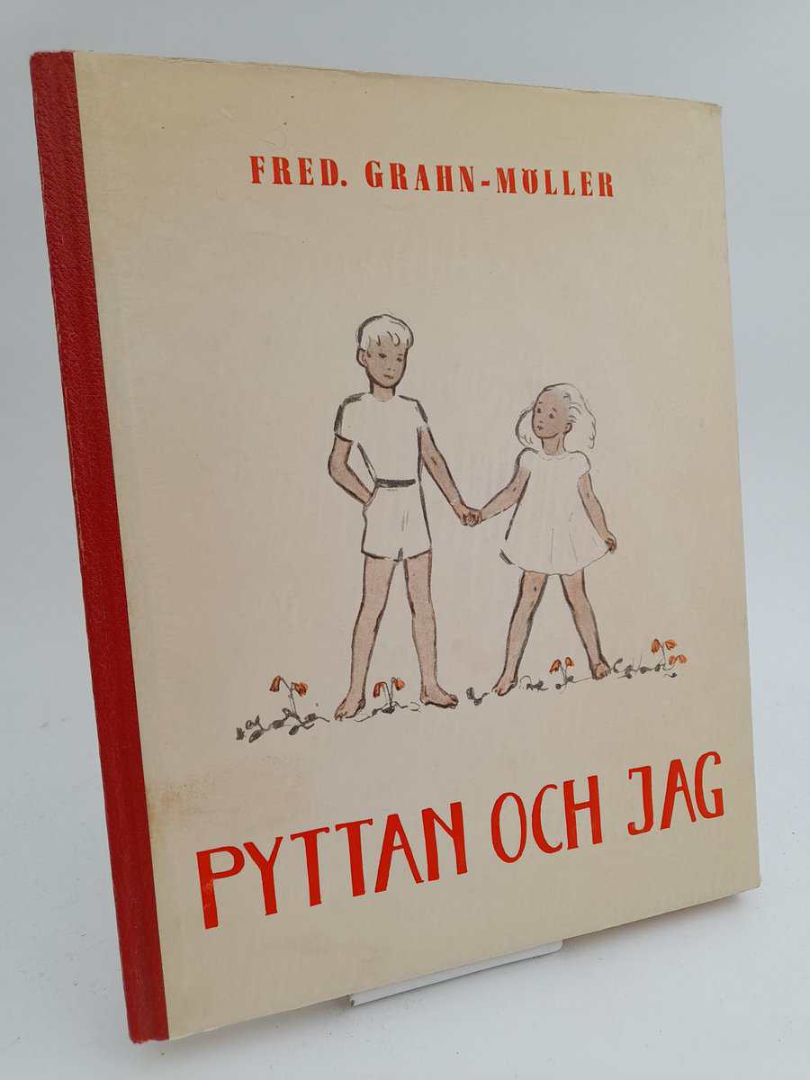 Fred. Grahn-Möller : Pyttan och Jag