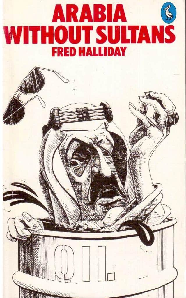 Fred Halliday : Arabia without sultans