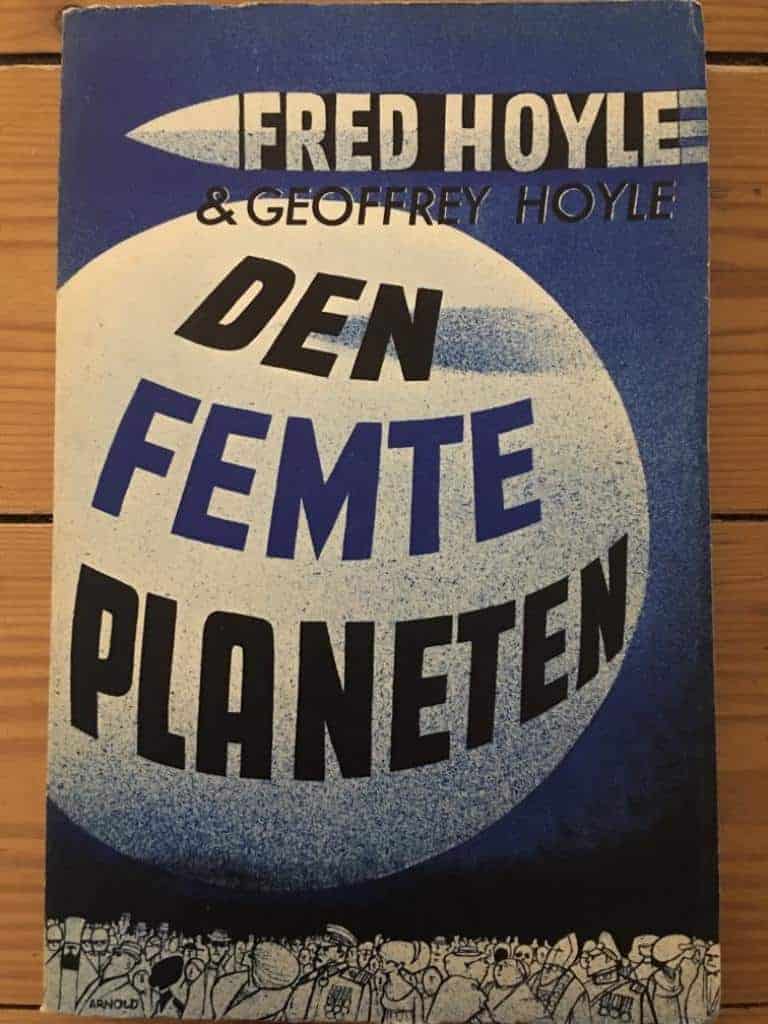 Fred Hoyle ; Geoffrey Hoyle : Den femte Planeten