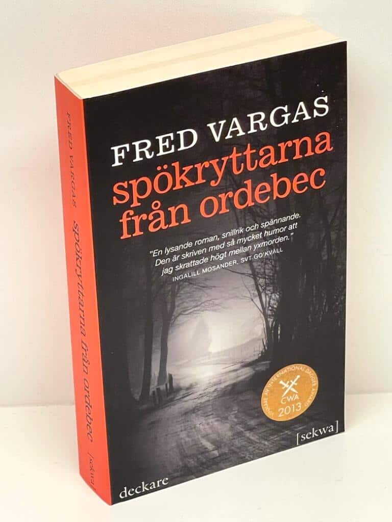 Fred Vargas : Spökryttarna från Ordebec