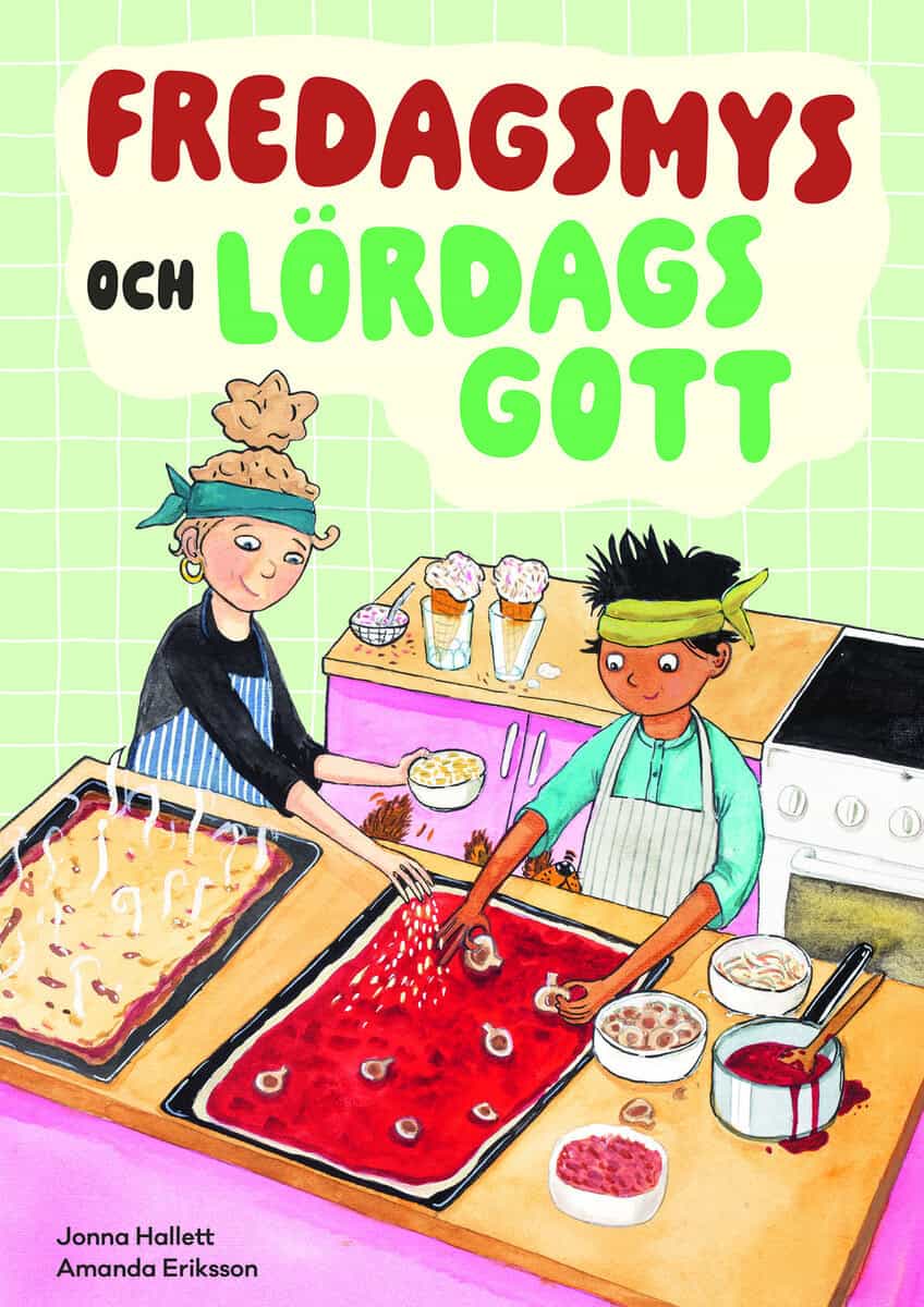 Fredagsmys och lördagsgott