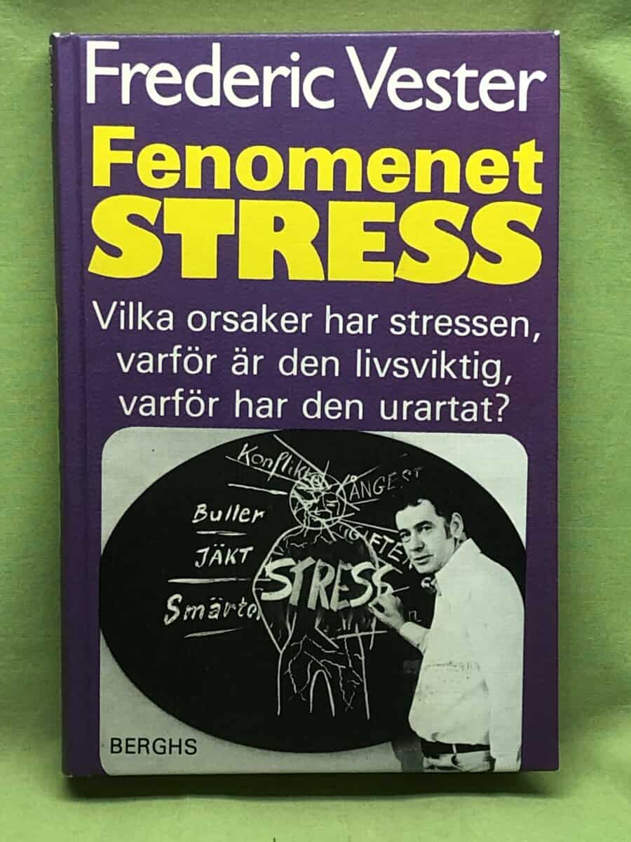 Frederic Vester : Fenomenet stress