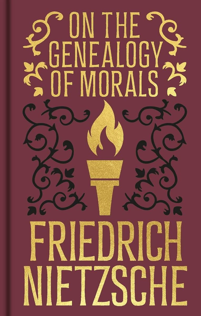 Frederich Nietzsche : On the Genealogy of Morals: Gilded Pocket Edition