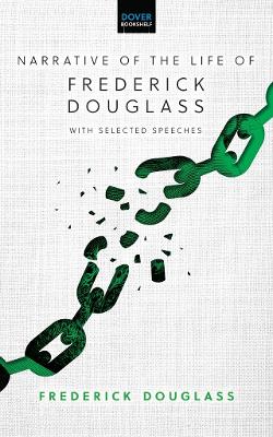 Frederick Douglass : Narrative of the Life of Frederick Douglass