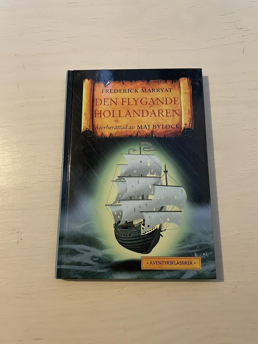 Frederick Marryat : Den flygande holländaren återberättad av Maj Bylock