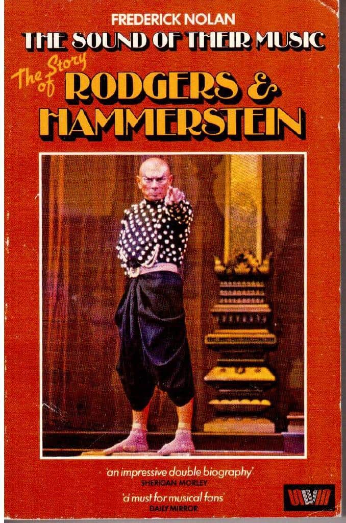 Frederick Nolan : The Sound of Their Music. The Story of Rodgers & Hammerstein