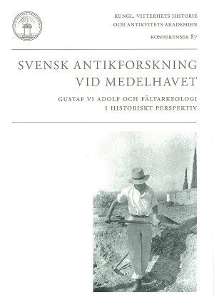 Frederick Whitling : Svensk antikforskning vid Medelhavet