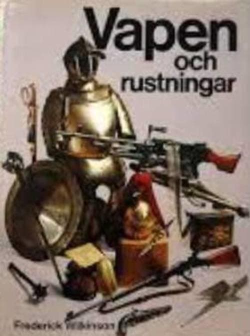 Frederick Wilkinson : Vapen och rustningar