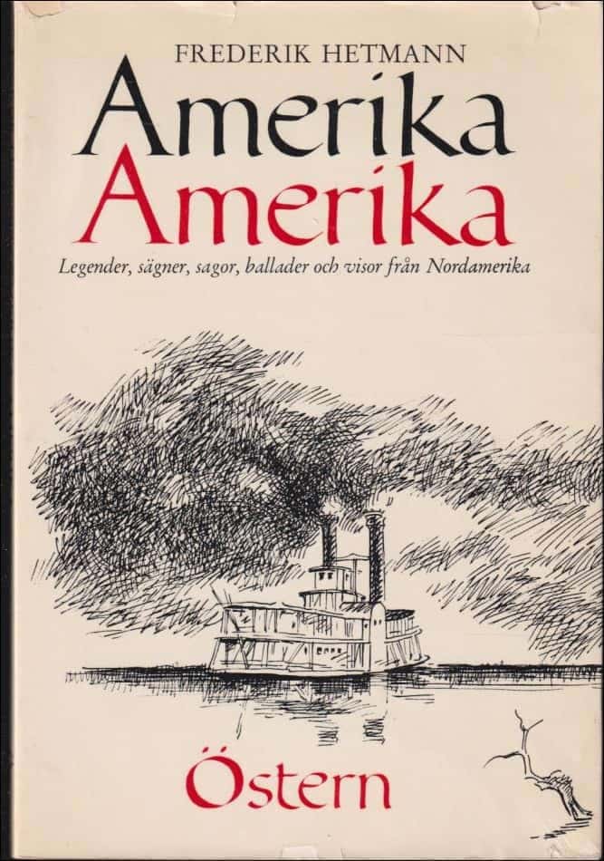 Frederik Hetmann : Amerika, Amerika