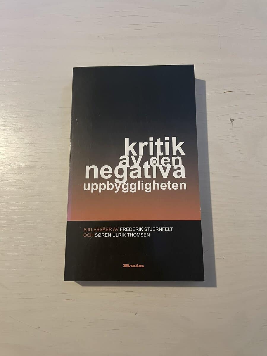 Frederik Stjernfelt : Kritik av den negativa uppbyggligheten