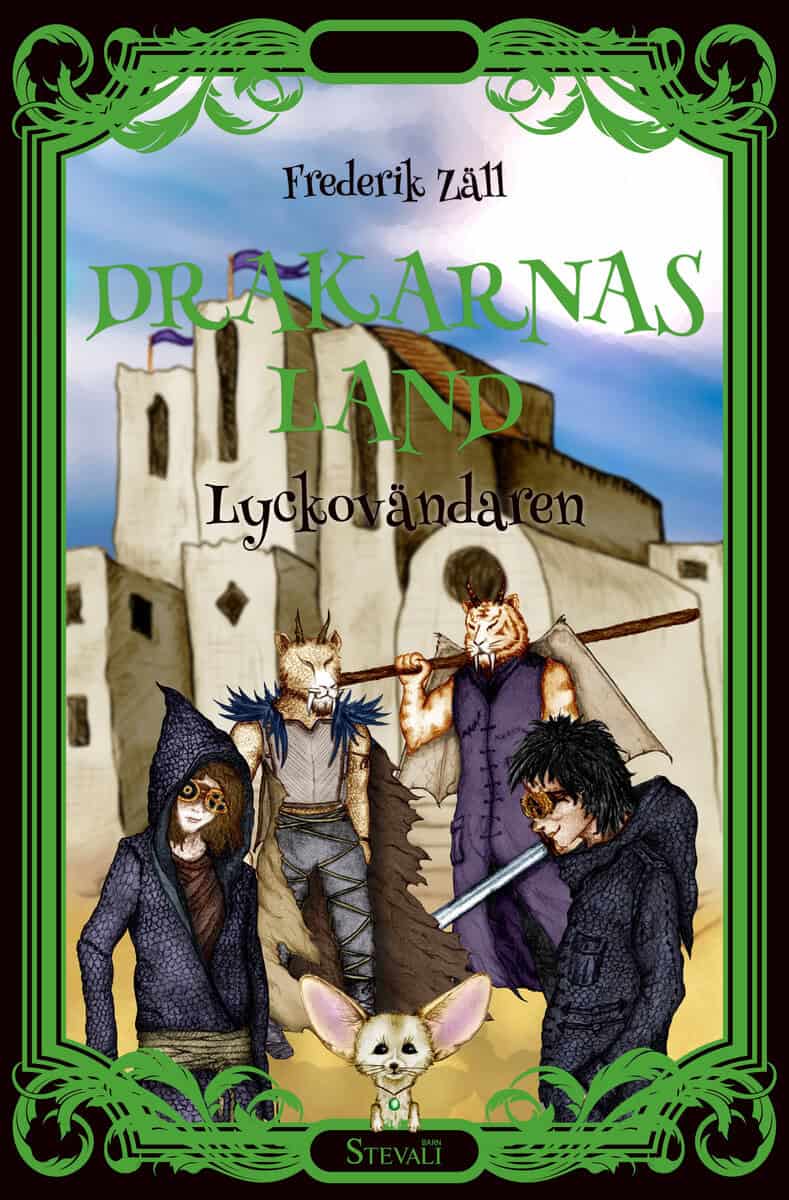 Frederik Zäll : Drakarnas land. Lyckovändaren