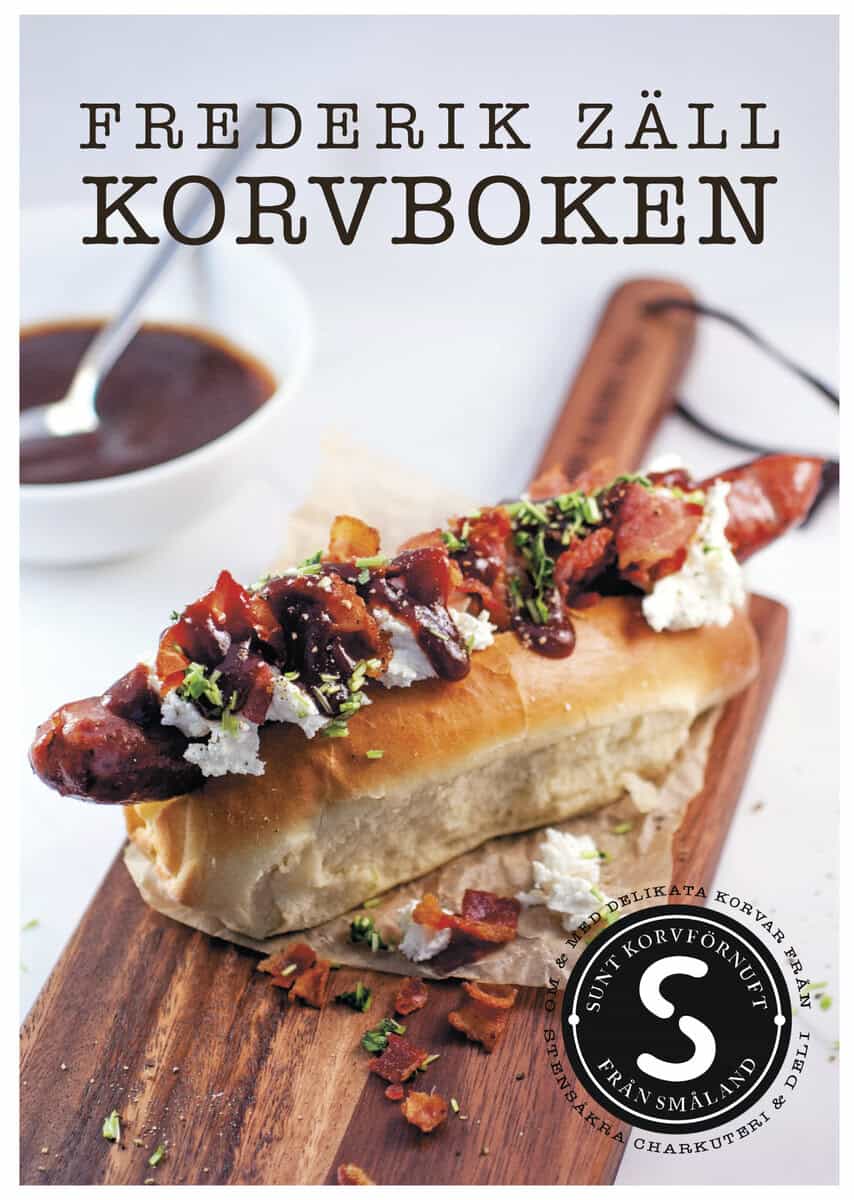 Frederik Zäll : Korvboken : om och med korvar från Stensåkra Charkuteri & Deli
