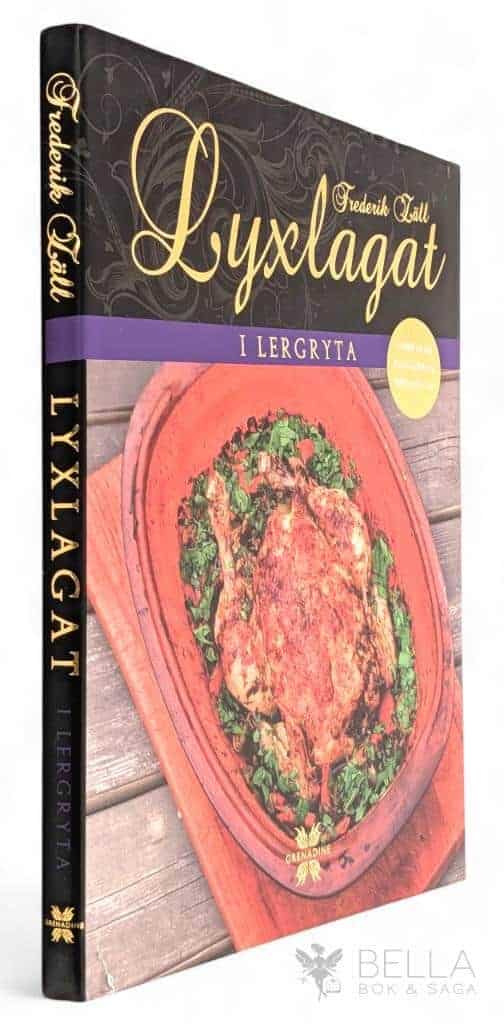 Frederik Zäll : Lyxlagat i lergryta