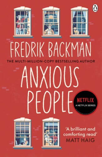 Fredrik Backman : Anxious People