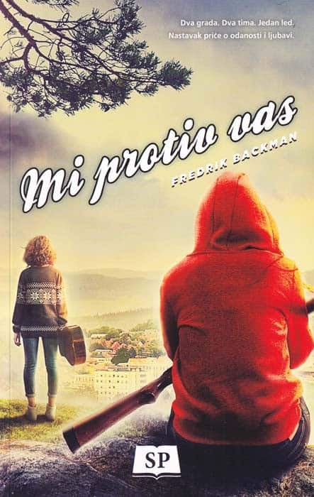 Fredrik Backman : Mi protiv vas