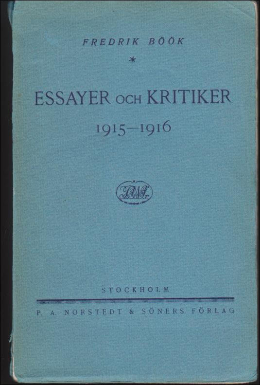 Fredrik Böök : Essayer och kritiker 1915-1916