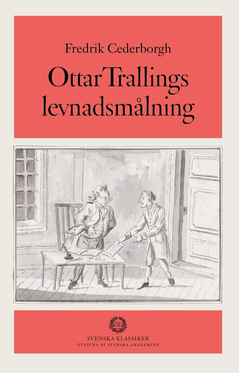 Fredrik Cederborgh : Ottar Trallings levnadsmålning
