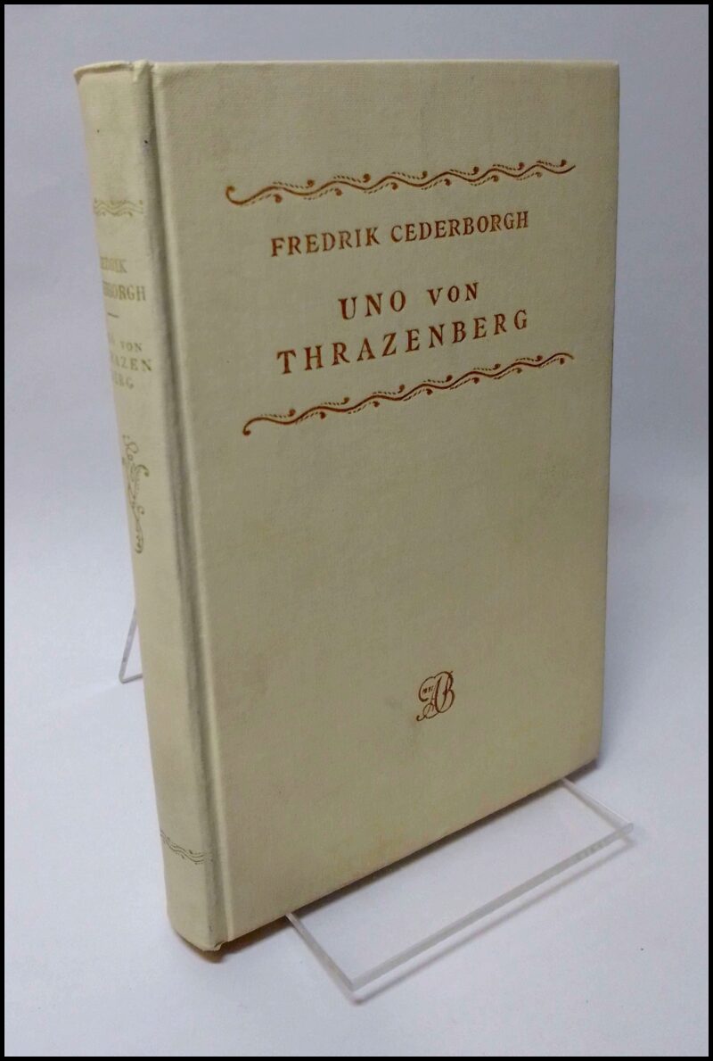 Fredrik Cederborgh : Uno von Thrazenberg