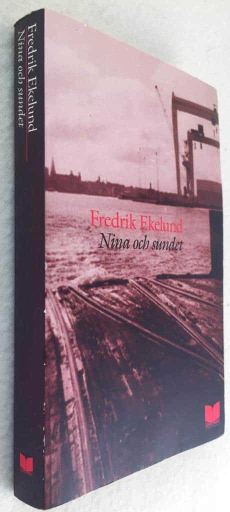 Fredrik Ekelund : Nina och sundet