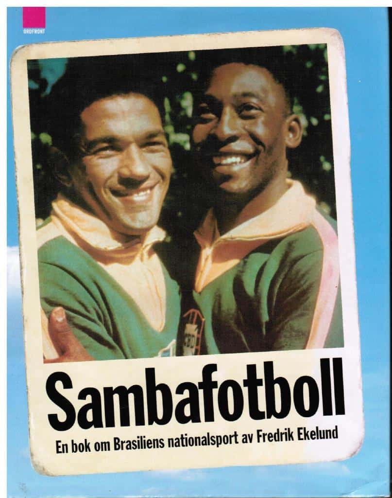 Fredrik Ekelund : Sambafotboll