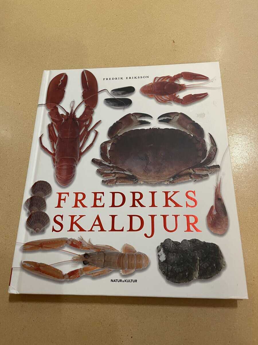 Fredrik Eriksson : Fredriks skaldjur