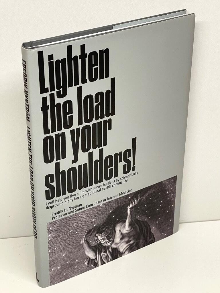Fredrik H. Nyström : Lighten the load on your shoulders!