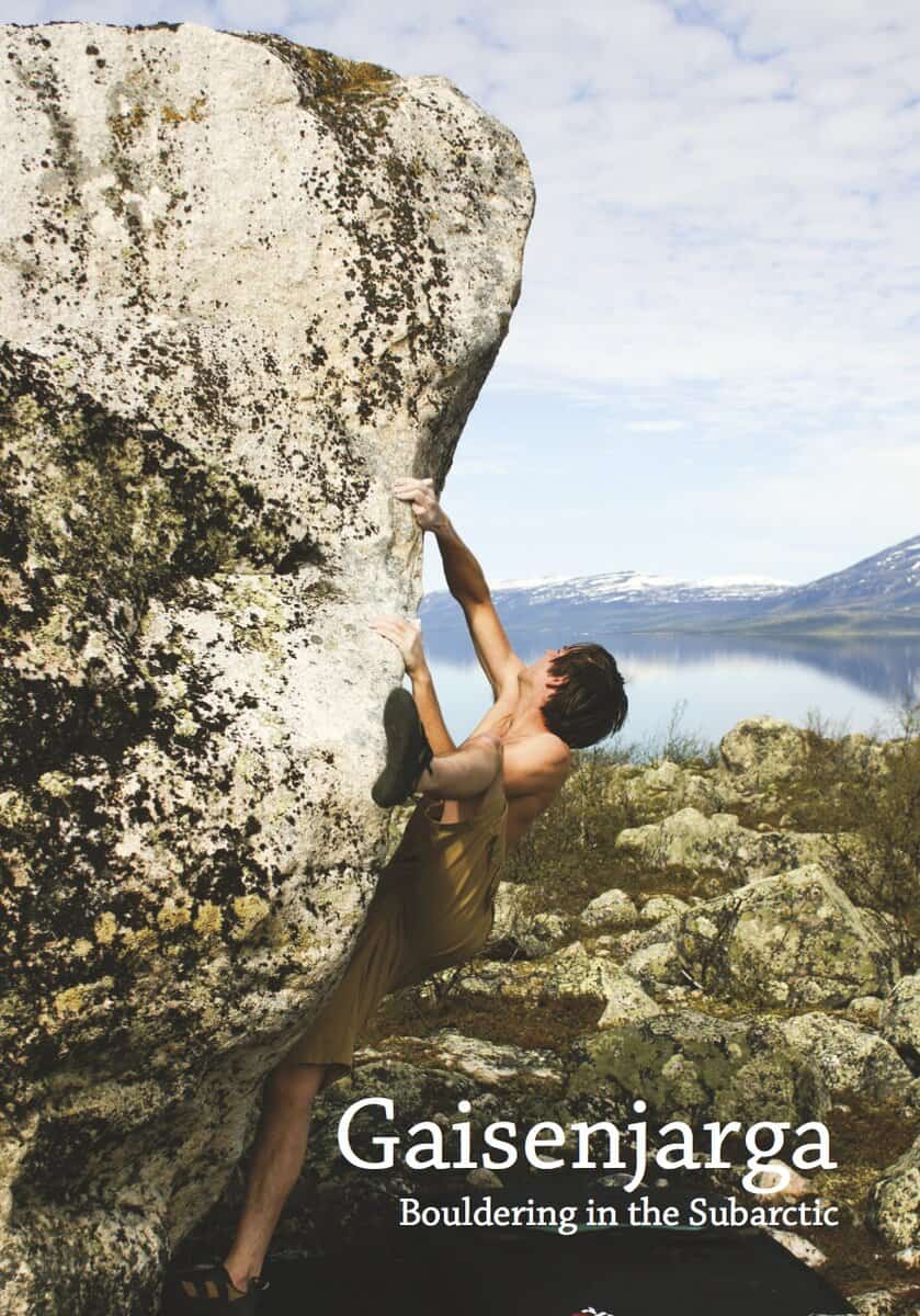 Fredrik Hansson : Gaisenjarga : bouldering in the Subarctic