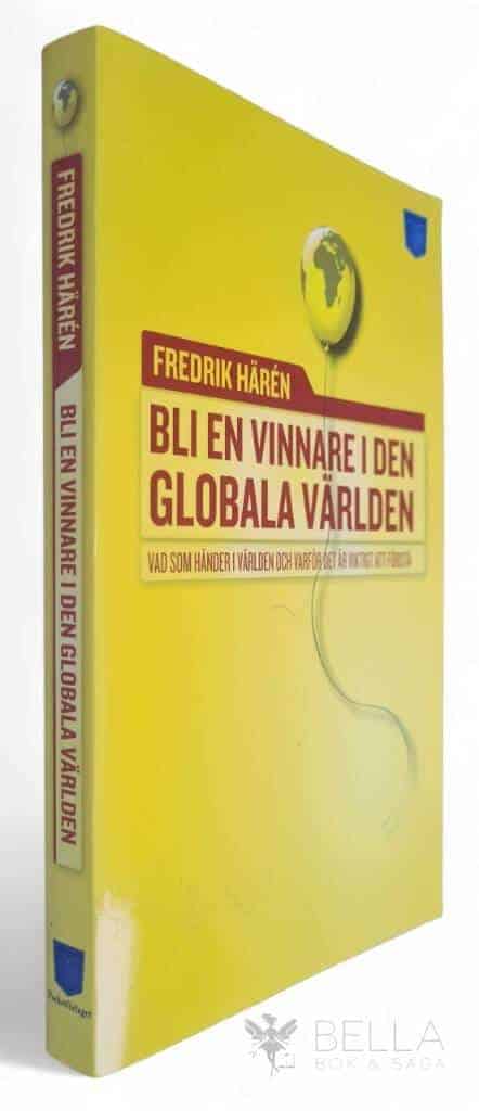 Fredrik Härén : Bli en vinnare i den globala världen