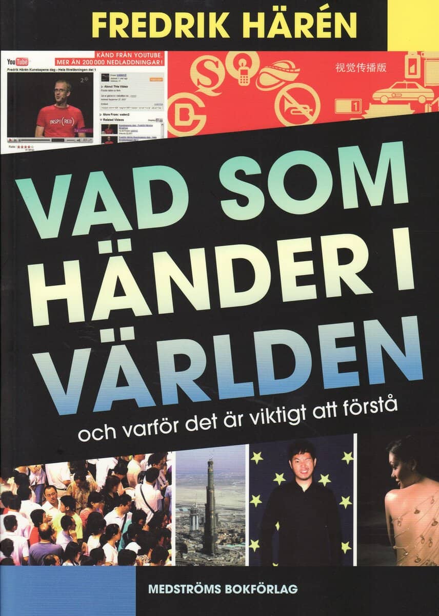 Fredrik Härén : Vad som händer i världen och varför det är viktigt att förstå
