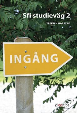 Fredrik Harstad : Ingång Sfi Studieväg 2 Textbok