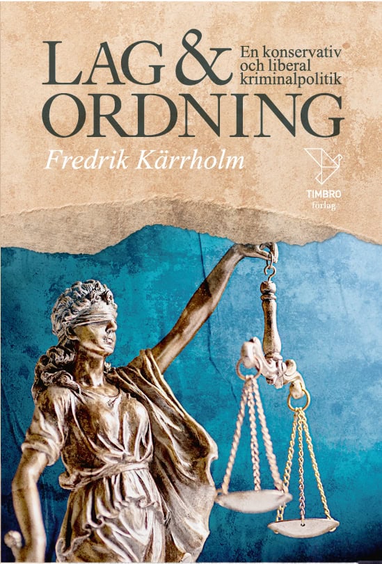 Fredrik Kärrholm : Lag och ordning