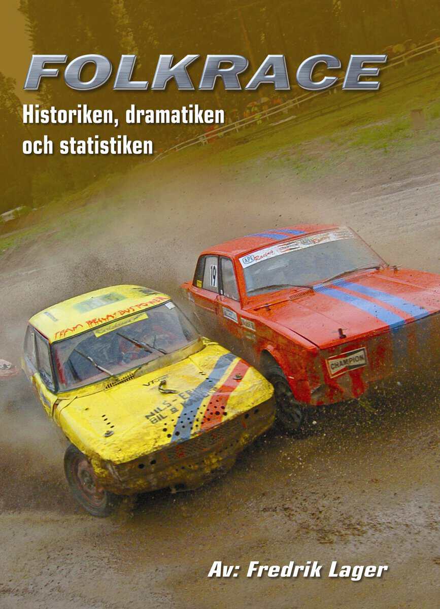 Fredrik Lager : Historiken,dramatiken och statistiken