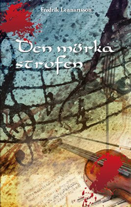 Fredrik Lennartsson : Den mörka strofen