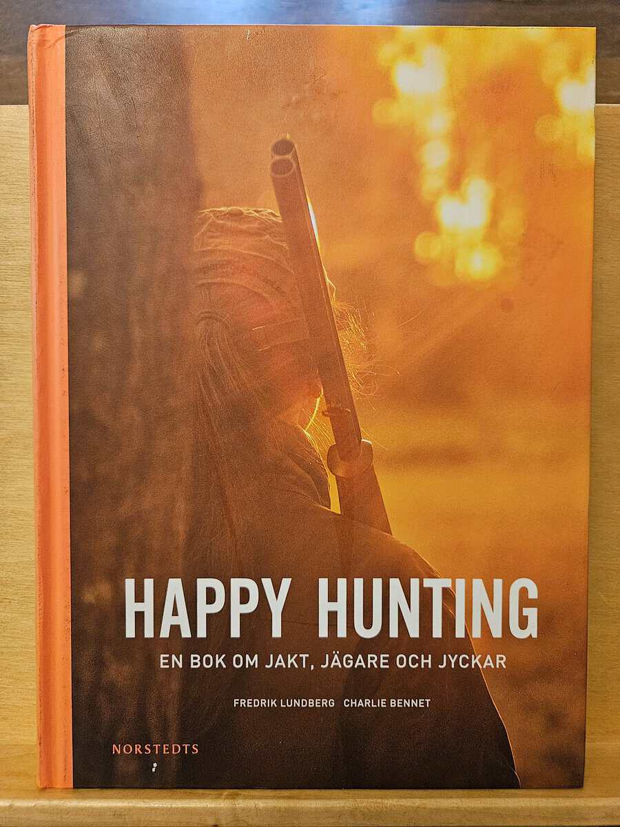Fredrik Lundberg : Happy hunting