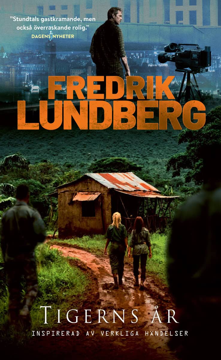 Fredrik Lundberg : Tigerns år