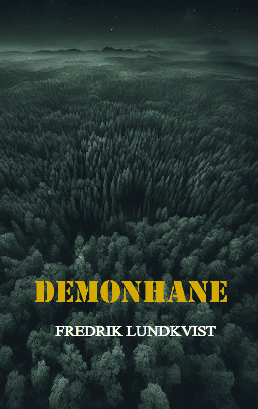 Fredrik Lundkvist : Demonhane