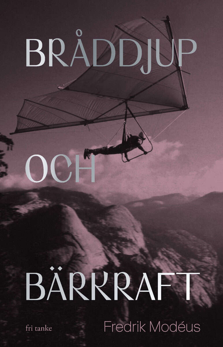 Fredrik Modéus : Bråddjup och bärkraft : resurser för existentiell hållbarhet