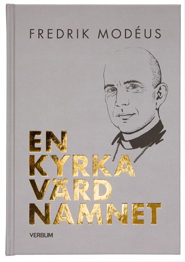 Fredrik Modéus : En kyrka värd namnet