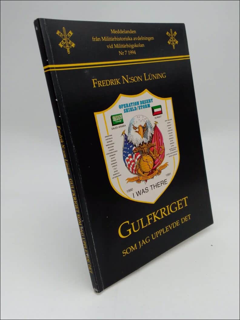 Fredrik N:son Lüning : Gulfkriget som jag upplevde det