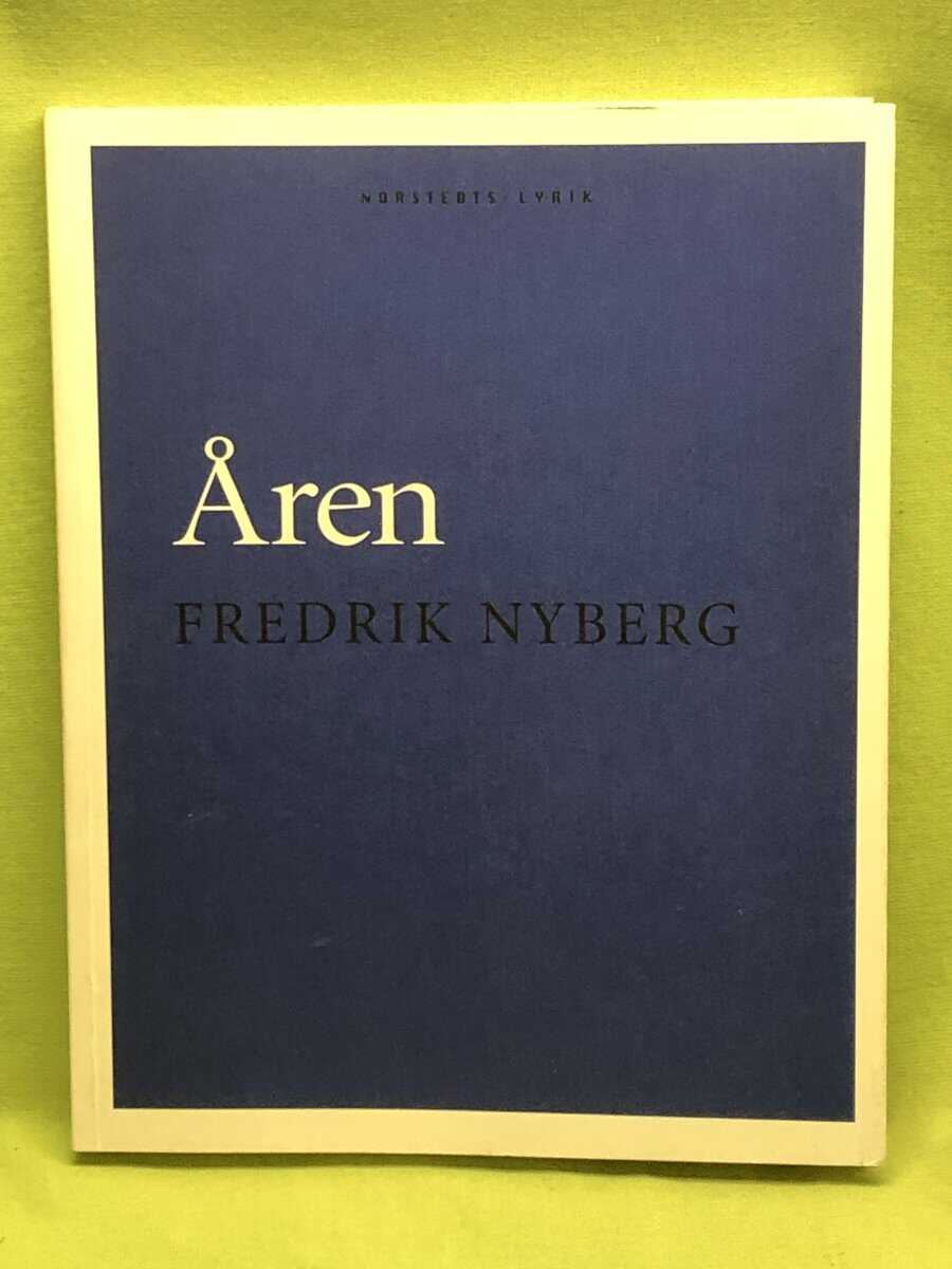 Fredrik Nyberg : Åren