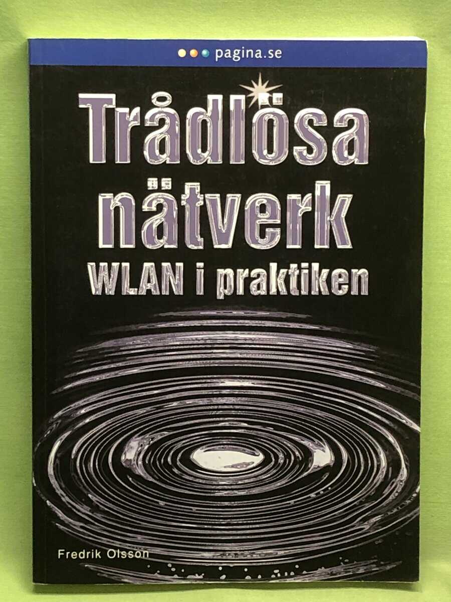Fredrik Olsson : Trådlösa nätverk